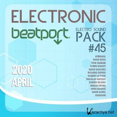 Beatport Electronic: Sound Pack #45 (2020)
