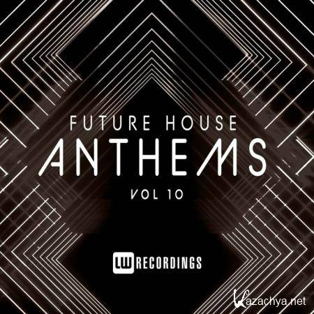Future House Anthems Vol 10 (2020)