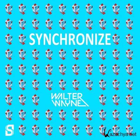 Walter Wayne - Synchronize (2020)