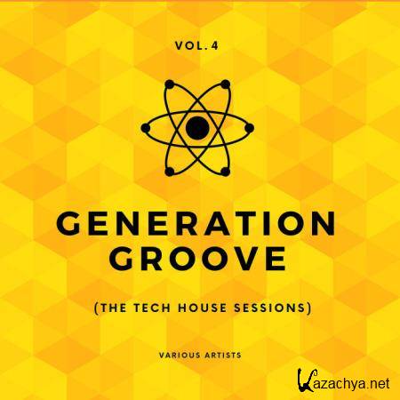 Generation Groove, Vol. 4 (The Tech House Sessions) (2020)