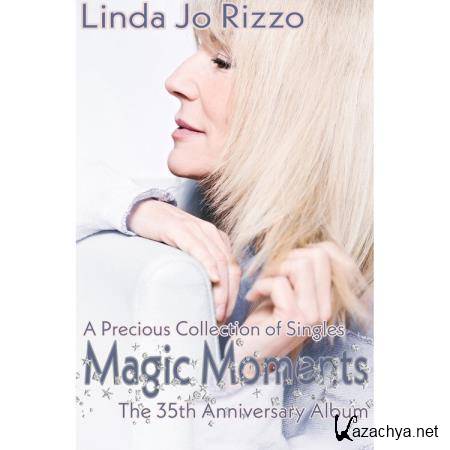 Linda Jo Rizzo - Magic Moments (My 35th Anniversary) (2020)