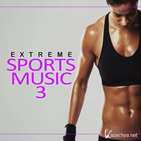 Extreme Sports Music Vol 3 (2020)