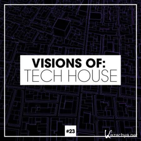 Visions of: Tech House, Vol. 23 (2020)