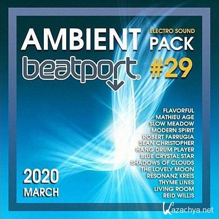 VA - Beatport Ambient: Electro Sound Pack #29 (2020)