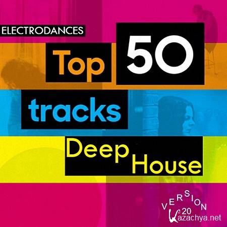 VA - Top50: Tracks Deep House Ver.20 (2020)