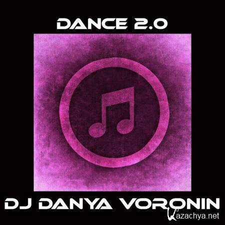 DJ Danya Voronin - Dance 2.0 (2020)