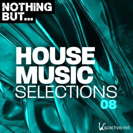 Nothing But House Music Selections Vol 08 (2020) 