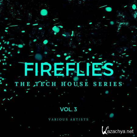 Fireflies (The Tech House Series), Vol. 3 (2020)