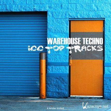 VA - Warehouse Techno 100 Top Tracks (2020)