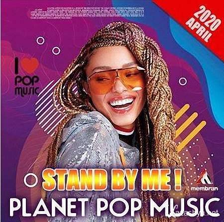VA - Stand By Me: Planet Pop Music (2020)