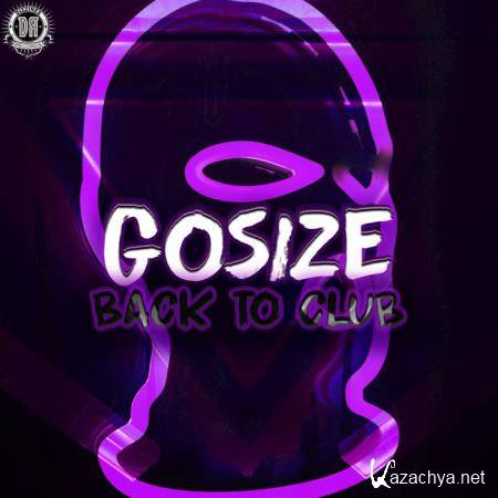 Gosize - Back To Club (The Album) (2020) 