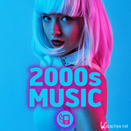 Various Artists - 2000s Music (2020)