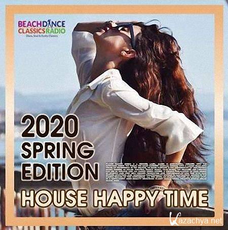 VA - Happy Time: House Spring Edition (2020)
