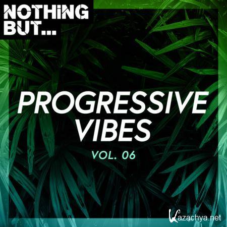 Nothing But... Progressive Vibes, Vol. 06 (2020)
