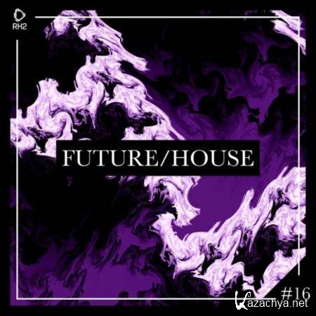 Future House #16 (2020)