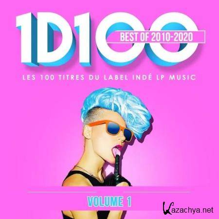 1D100 Best Of 2010 2020 - Volume 1 (Les 100 Titres Du Label Inde Lp Music) (2020)