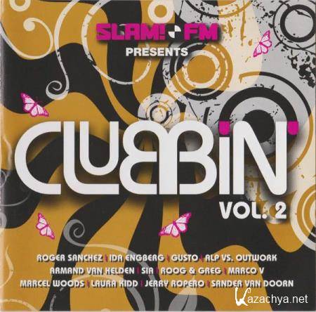 Slam FM Presents Clubbin' Vol. 2 [2CD] (2008) FLAC