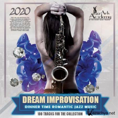 Dream Improvisation: Romantic Jazz Music (2020)
