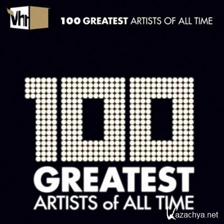 VA - VH1 100 Greatest Artists of All Time (2020)