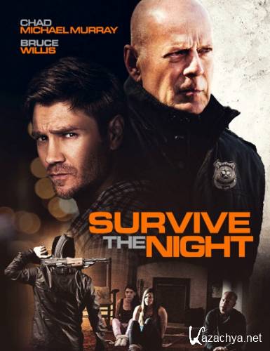    [ ] / Survive the Night [Extended Cut] (2020) WEB-DLRip/WEB-DL 720p/WEB-DL 1080p