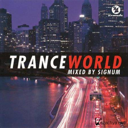 Signum - Trance World [CD] (2007) FLAC