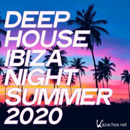 Deep House Ibiza Night Summer 2020 (2020)