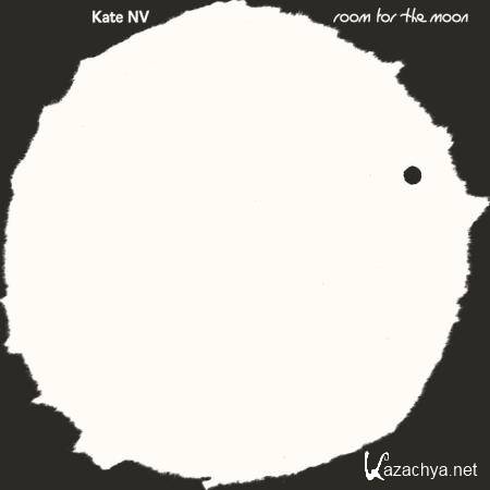 Kate NV - Room For The Moon (2020)