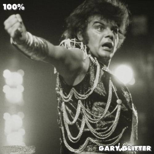 Gary Glitter - 100% Gary Glitter (2020)