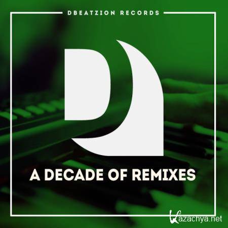 A Decade Of Remixes (2020)