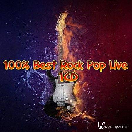 VA - 100% Best Rock Pop Live (1CD)(2020)