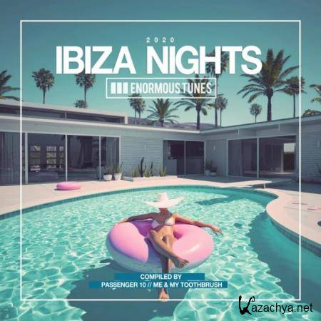 Enormous Tunes - Ibiza Nights 2020 (2020) 