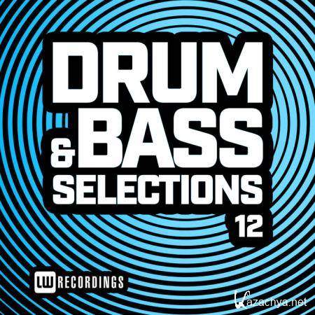 Drum & Bass Selections Vol 12 (2020)