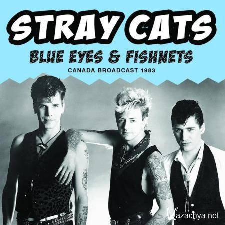 Stray Cats - Blue Eyes & Fishnets (2020)