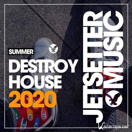 Destroy House Summer '20 (2020)