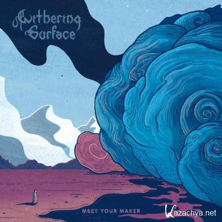 Withering Surface - Meet Your Maker (2020)
