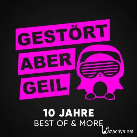 Gestoert Aber Geil - 10 Jahre Best of & More [3CD] (2020) 