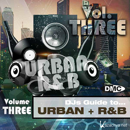 DMC DJs Guide To Urban and R&B 4 Volume 3 (2020)