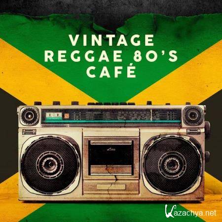 Vintage Reggae 80's Cafe (2020)