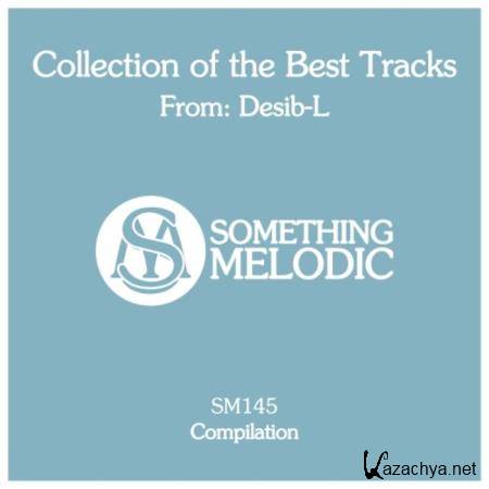Collection Of The Best Tracks From: Desib-L (2020)