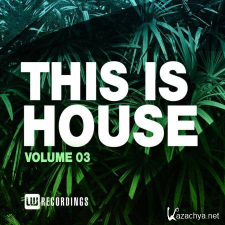 This Is House, Vol. 03 (2020)