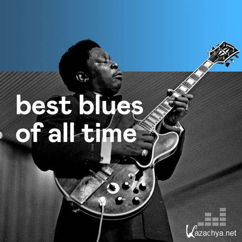 Best Blues Of All Time (2020)