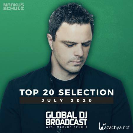 Markus Schulz - Global DJ Broadcast: Top 20 July 2020 (2020)