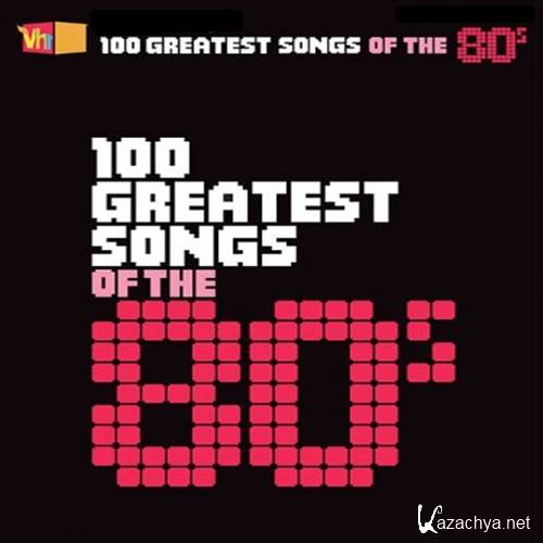 VH1 100 Greatest Songs of the 80s (2020)