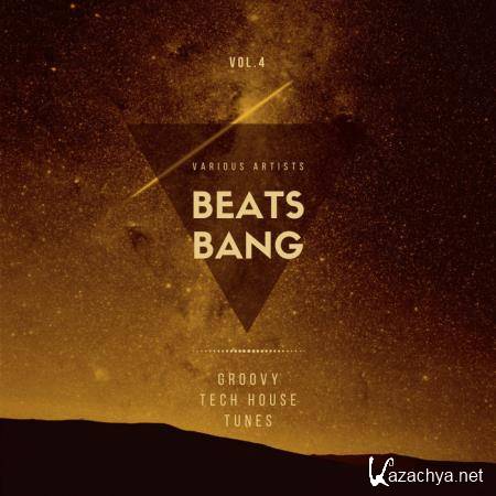 Beats Bang (Groovy Tech House Tunes), Vol. 4 (2020)