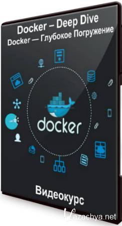 Docker  Deep Dive / Docker    (2019) 