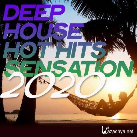 Deep House Hot Hits Sensation 2020 (2020)