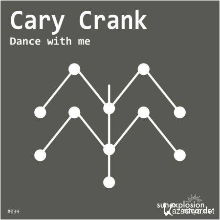 Cary Crank - Dance With Me (2020) 