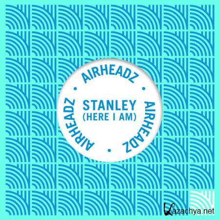 Airheadz - Stanley (Here I Am) (Remixes) (2020)