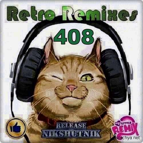 Retro Remix Quality Vol.408 (2020)