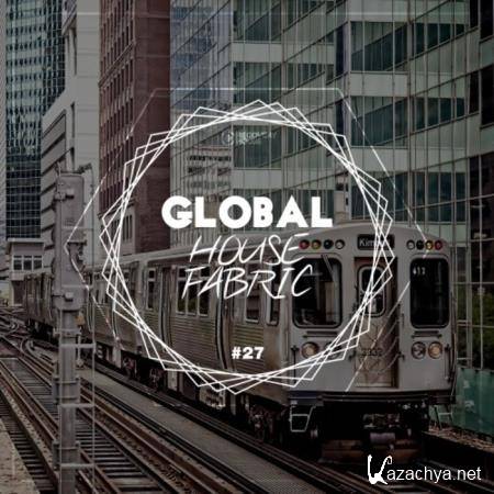 Global House Fabric Pt 27 (2020)